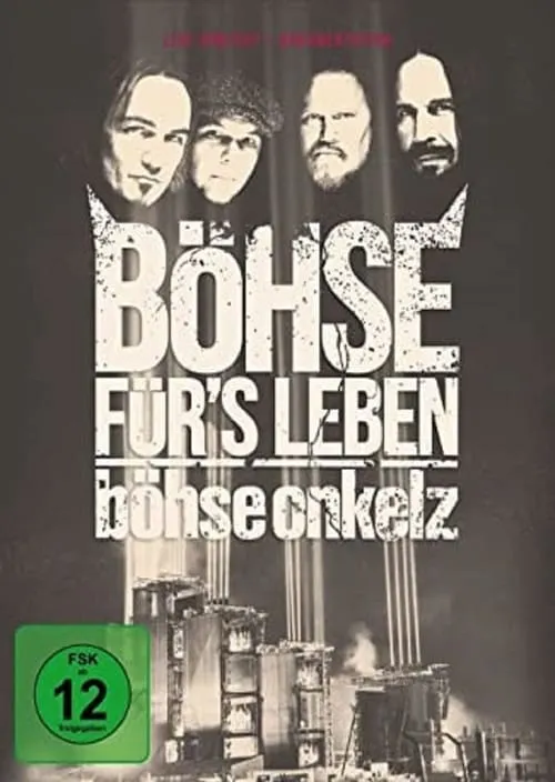 Böhse Onkelz: Böhse für's Leben - Live am Hockenheimring 2015 (movie)