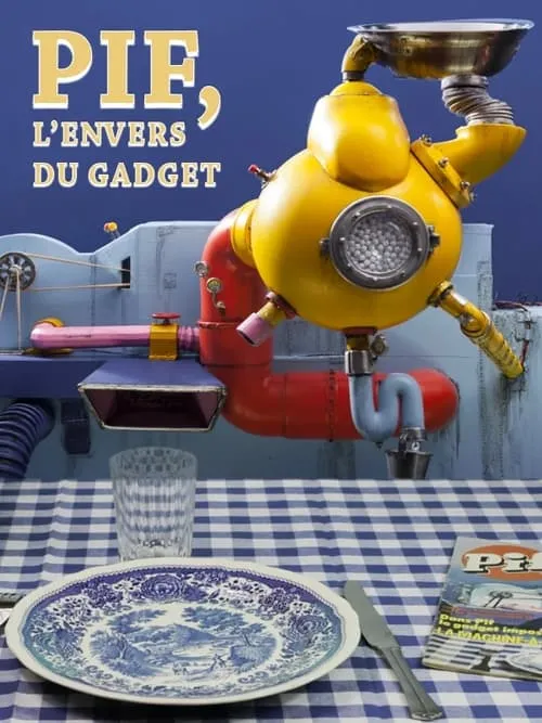 Pif, l'envers du gadget (фильм)