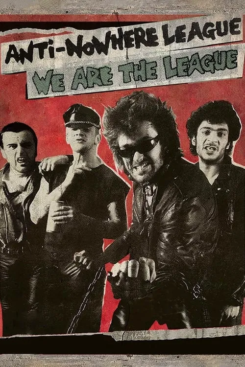 Anti-Nowhere League: We Are The League (movie)