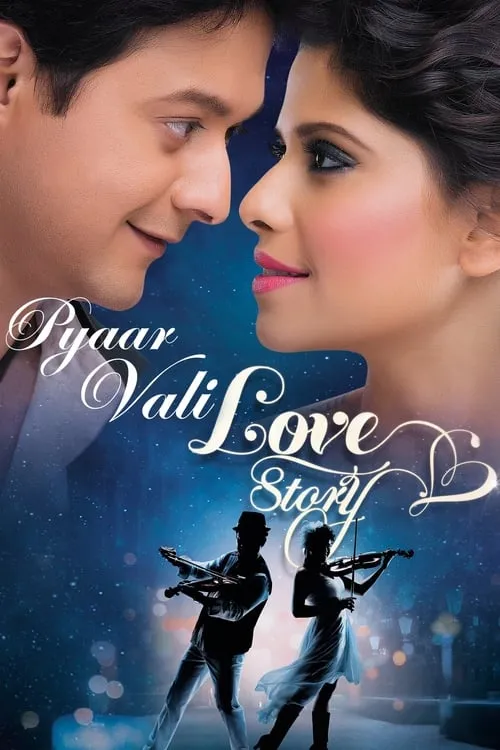 Pyaar Vali Love Story (movie)