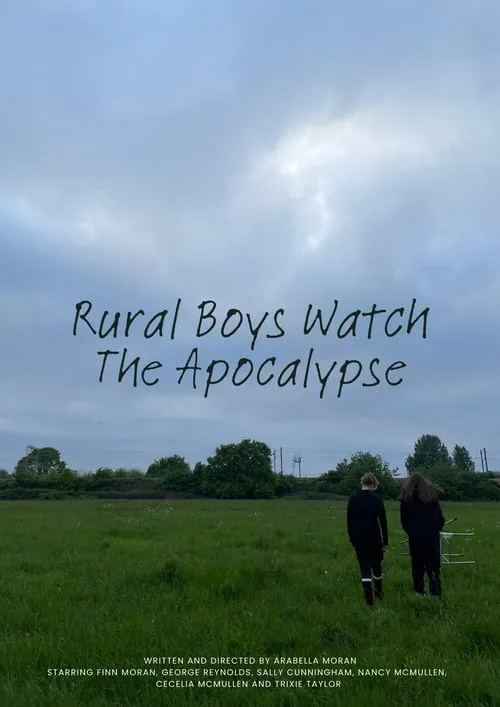 Rural Boys Watch The Apocalypse (movie)