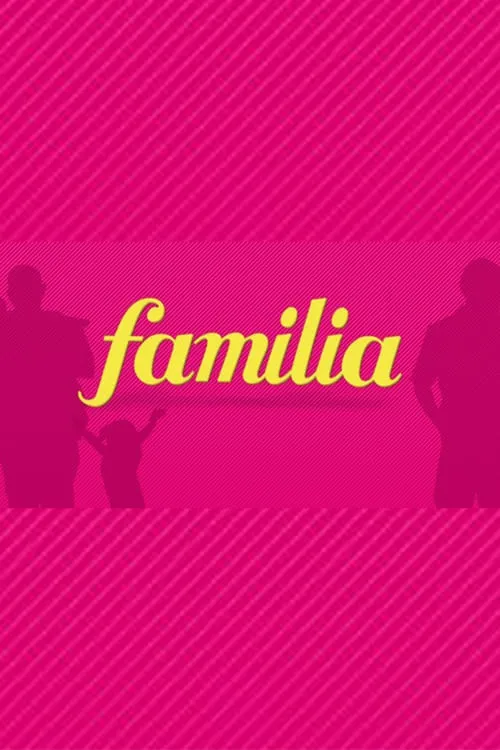 Familia (сериал)