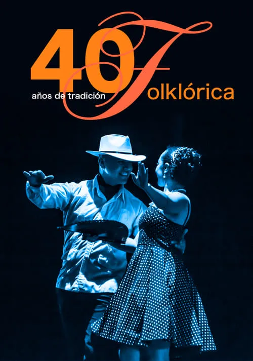 40 Años de Tradición Folklórica (series)