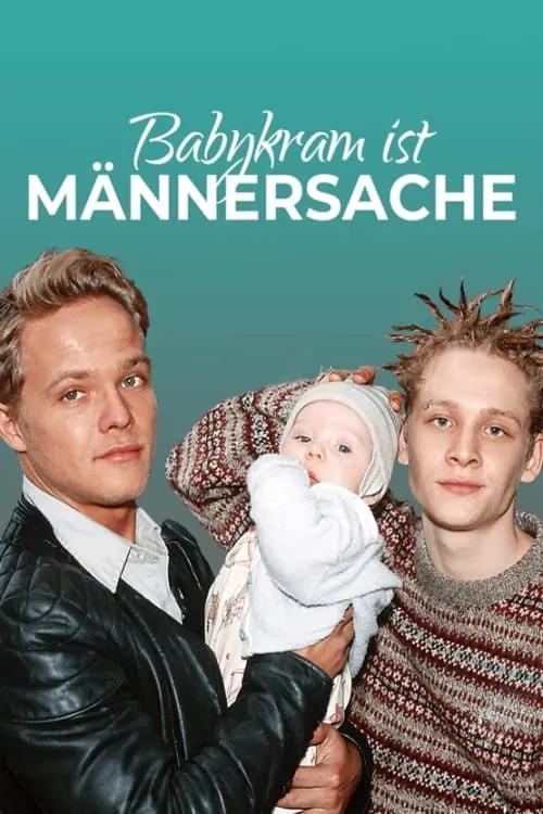 Babykram ist Männersache (movie)