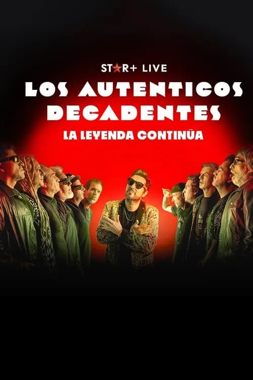 Los Auténticos Decadentes | La Leyenda Continúa (movie)