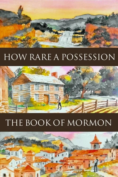 How Rare a Possession: The Book of Mormon (movie)