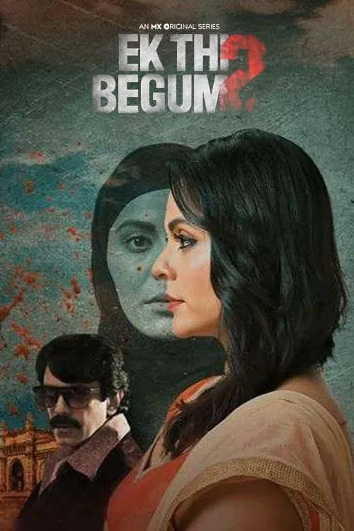 Ek Thi Begum (сериал)