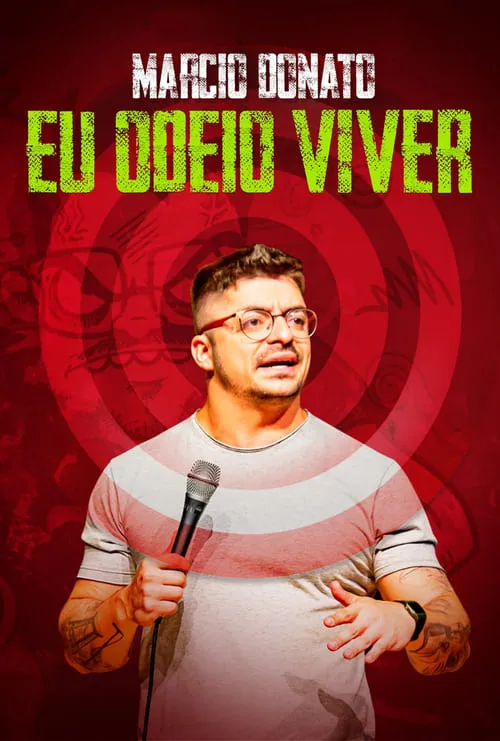 Márcio Donato - Eu Odeio Viver (movie)