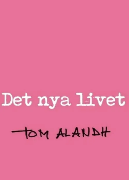 Det nya livet (movie)