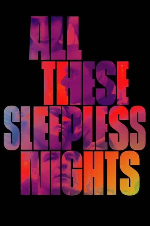 All These Sleepless Nights (movie)