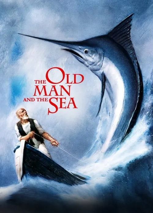The Old Man and the Sea (movie)