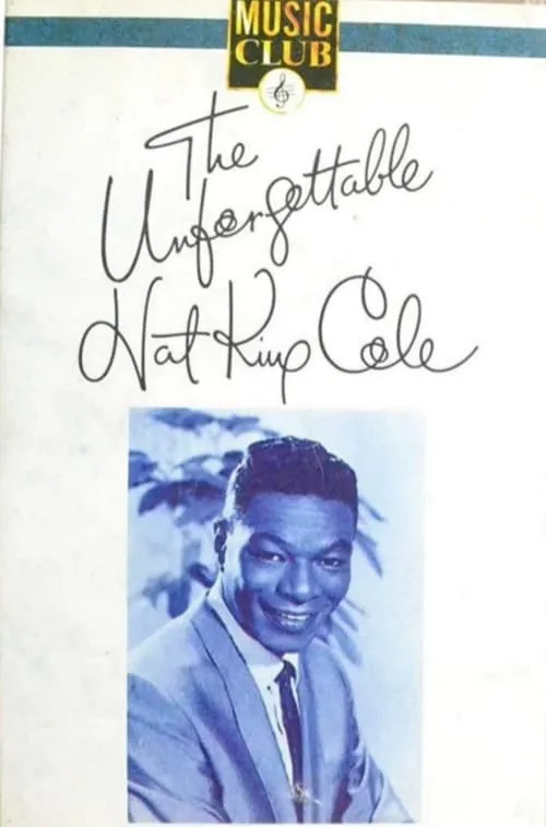 The Unforgettable Nat King Cole (movie)