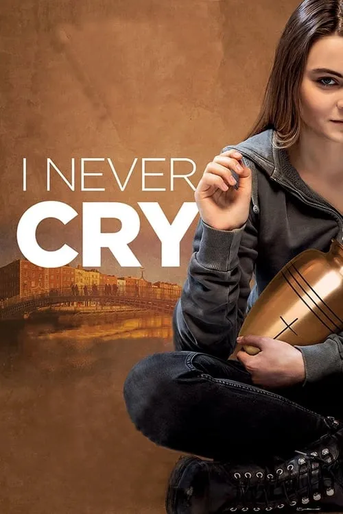 I Never Cry (movie)