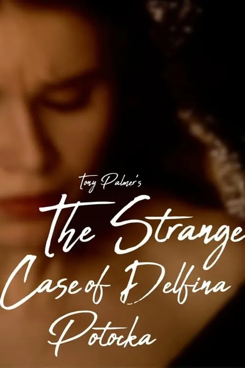 The Strange Case of Delfina Potocka (movie)