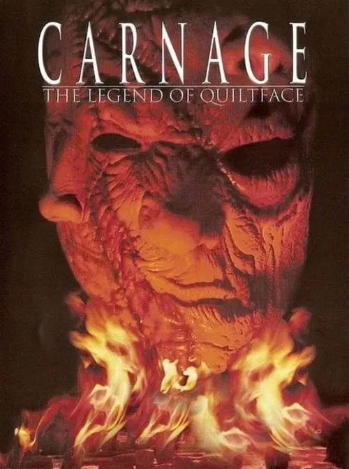 Carnage: The Legend of Quiltface (movie)