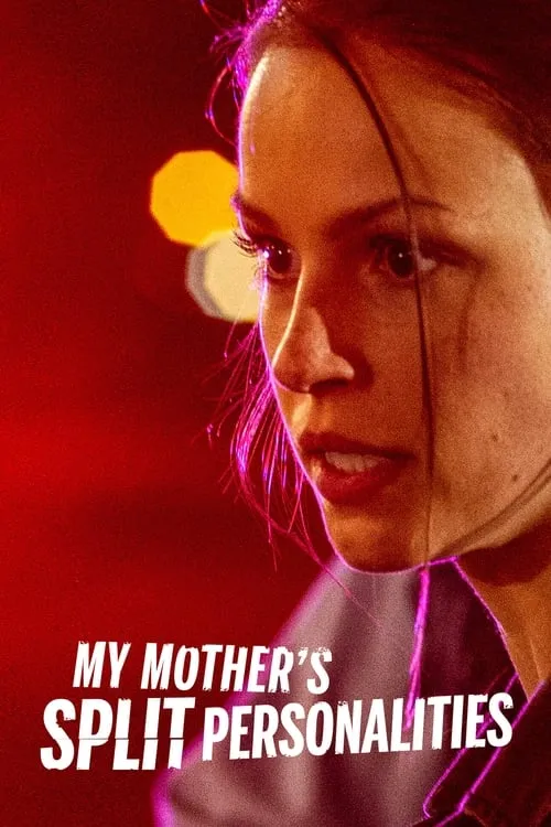 My Mother's Split Personalities (movie)