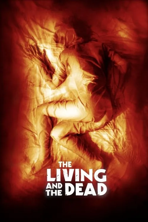 The Living and the Dead (movie)