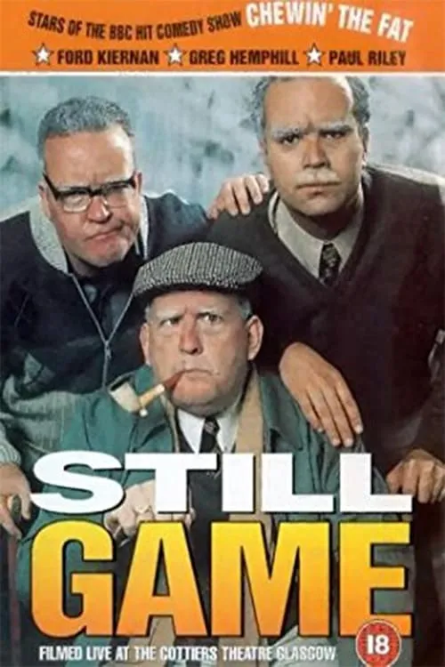 Still Game: Live at the Cottiers Theatre, Glasgow (movie)