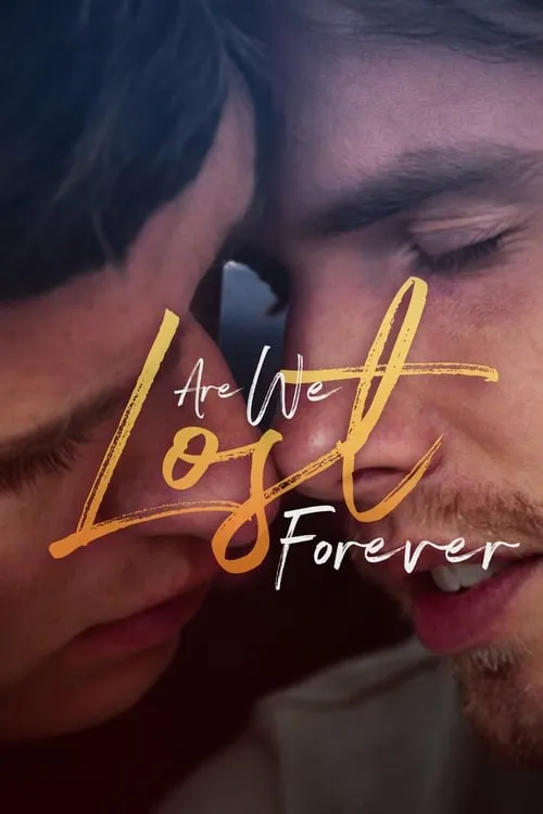 Are We Lost Forever (movie)