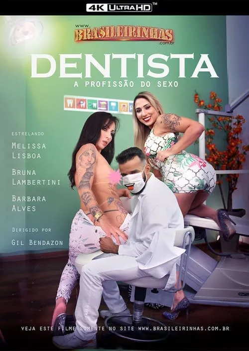 Dentista - A Profissão do Sexo (movie)