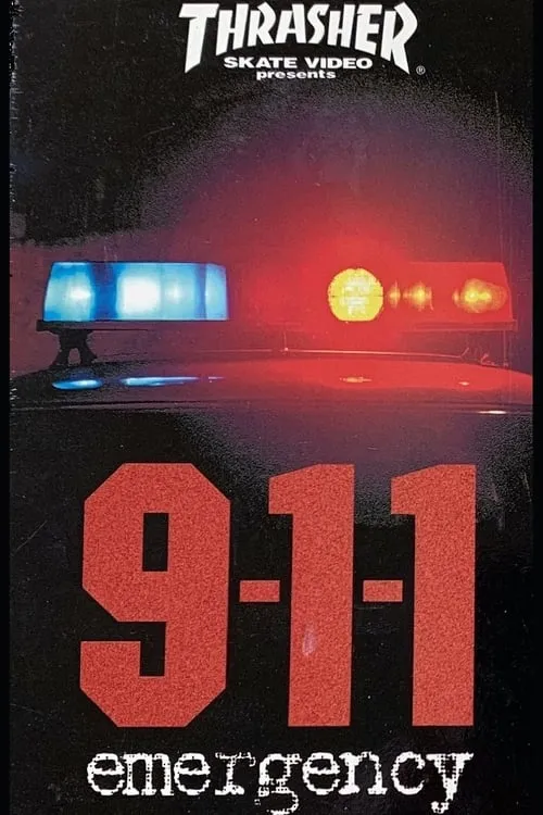 Thrasher - 911 Emergency (movie)