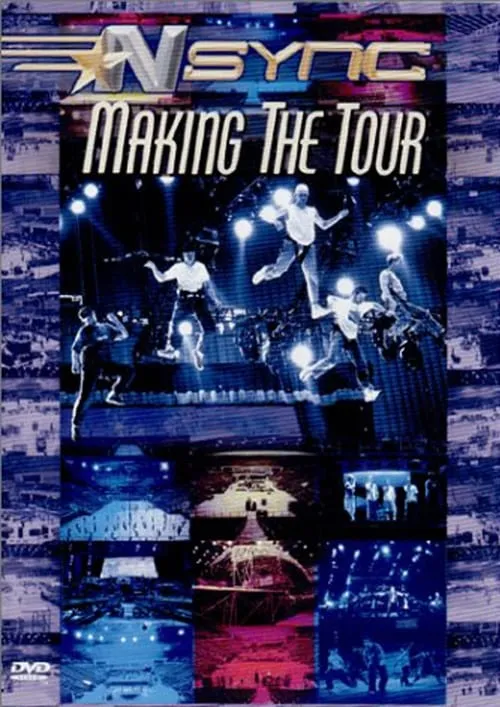 *NSYNC: Making The Tour (movie)