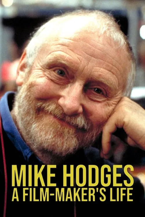 Mike Hodges: A Film-Maker's Life (movie)