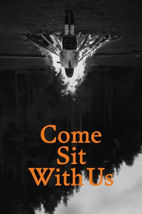 Come Sit With Us (movie)