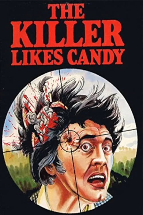 The Killer Likes Candy (movie)