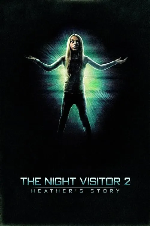 The Night Visitor 2: Heather's Story