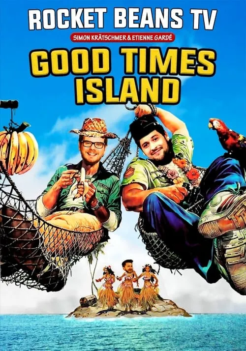 Good Times Island (сериал)