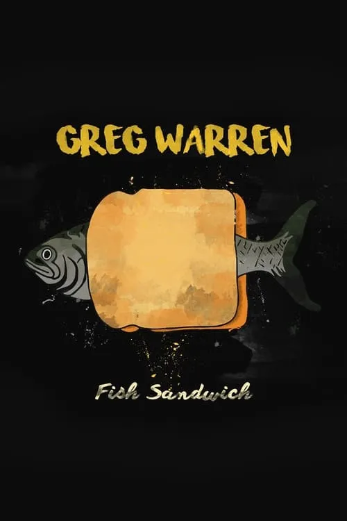 Greg Warren: Fish Sandwich