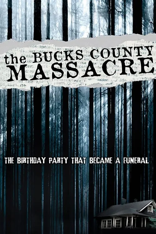 The Bucks County Massacre (фильм)