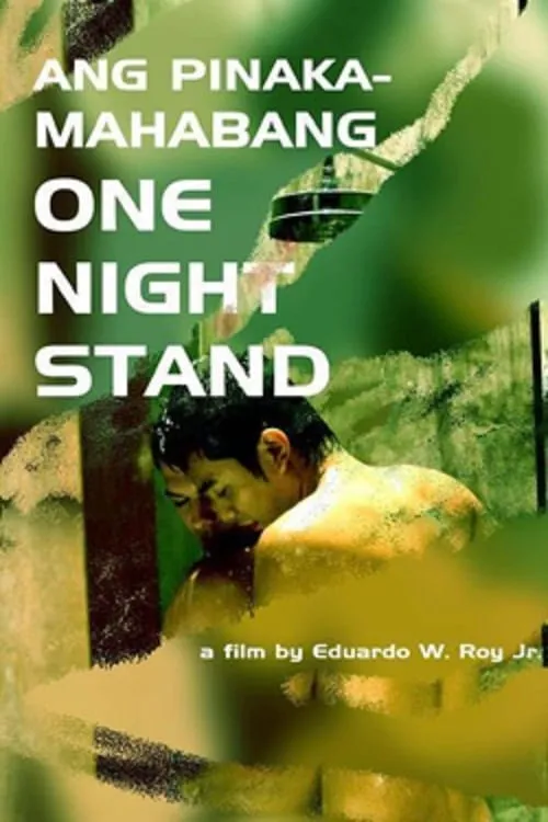 Ang Mga Pinakamahabang One Night Stand (фильм)