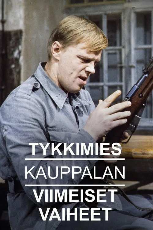 Tykkimies Kauppalan viimeiset vaiheet (фильм)