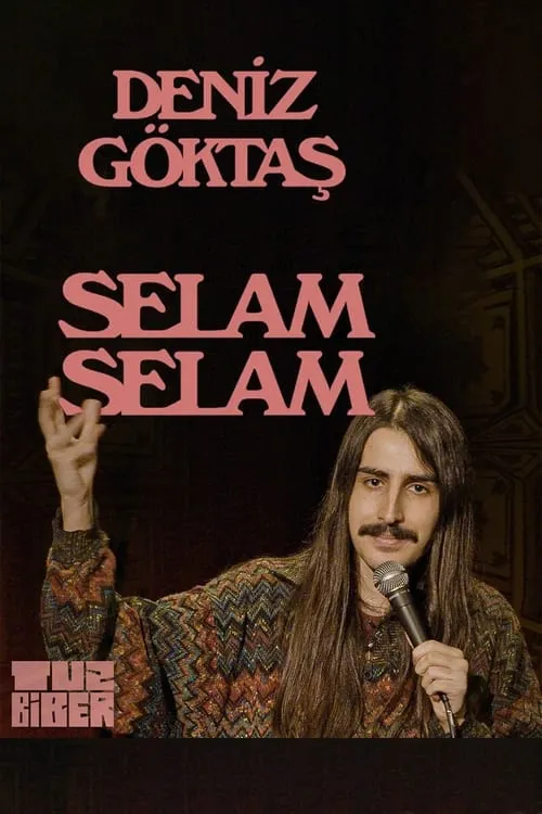 Deniz Göktaş: Selam Selam (movie)