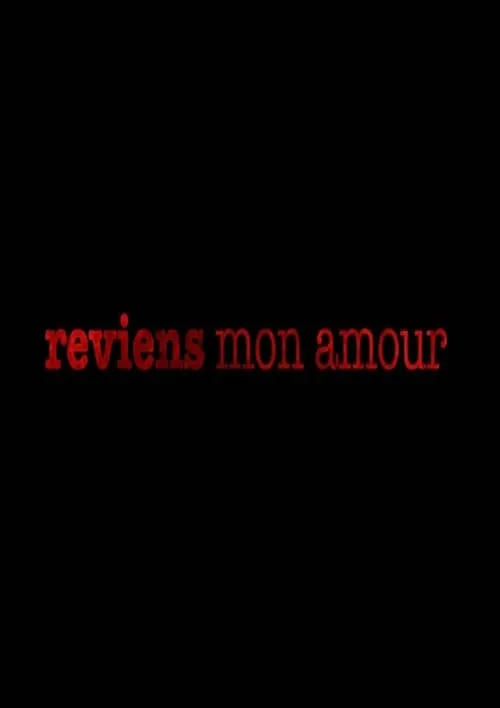 Reviens mon amour (фильм)