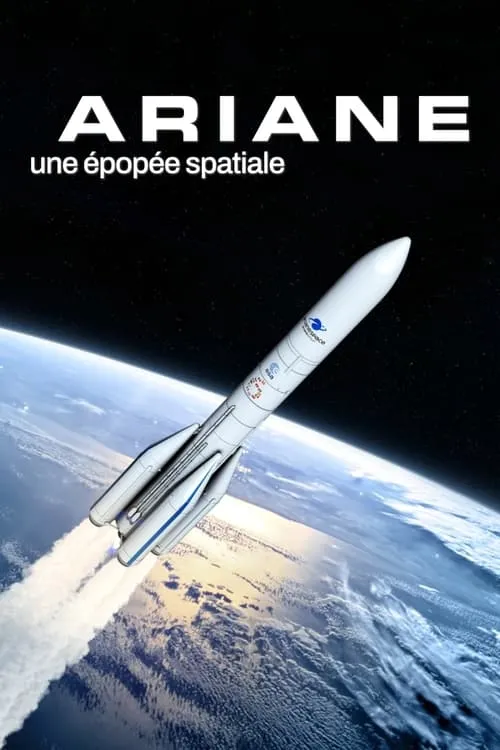 Ariane, une épopée spatiale (movie)