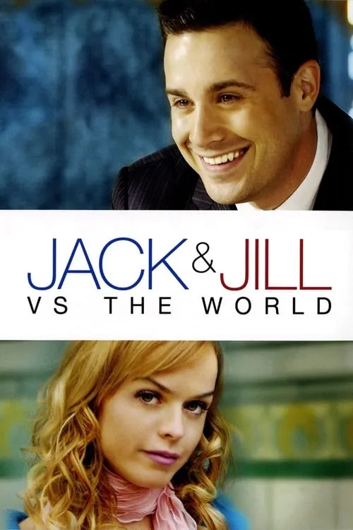 Jack and Jill vs. The World (movie)