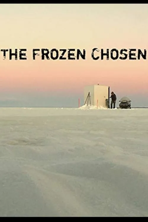 The Frozen Chosen (movie)