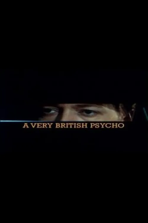 A Very British Psycho (фильм)