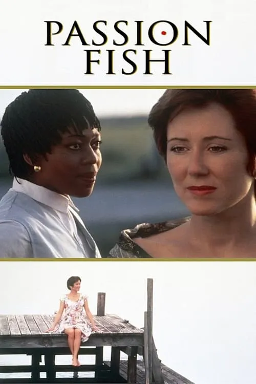 Passion Fish (movie)