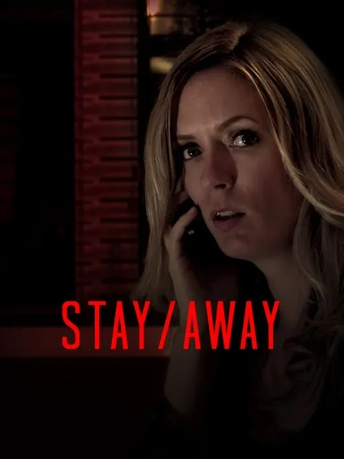 Stay/Away (movie)