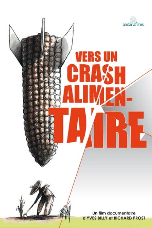 Vers un crash alimentaire (movie)