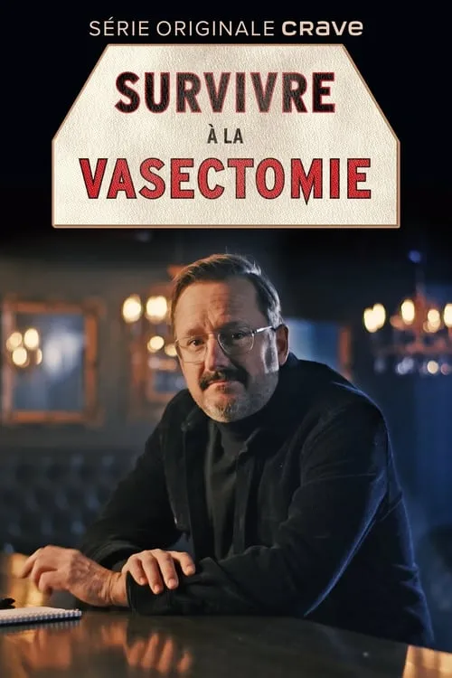 Survivre à la vasectomie (фильм)