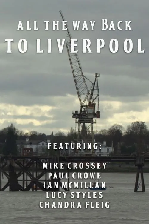 All the Way Back to Liverpool (movie)