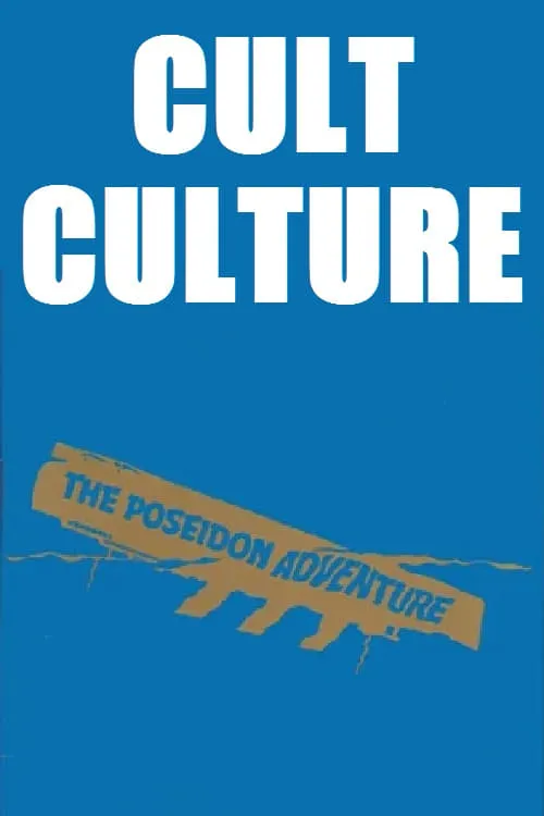 Cult Culture: The Poseidon Adventure (movie)