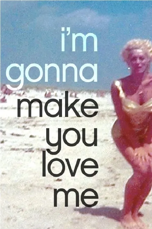 I'm Gonna Make You Love Me (movie)