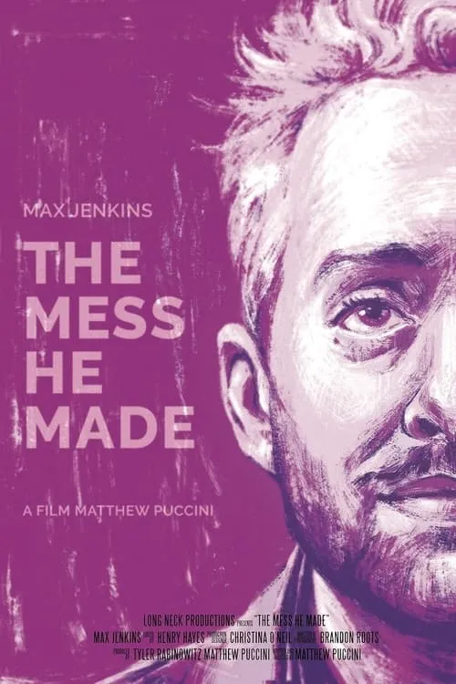 The Mess He Made (фильм)