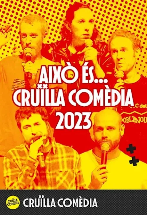 Això és... Cruïlla Comèdia 2023 (movie)